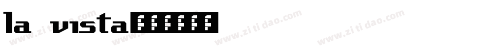 La Vista字体转换